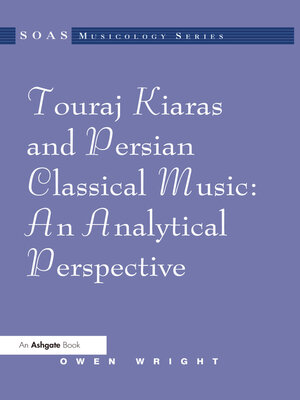 cover image of Touraj Kiaras and Persian Classical Music